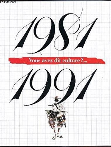 Chronique d'une décennie culturelle, 1981-1991 (French Edition)
