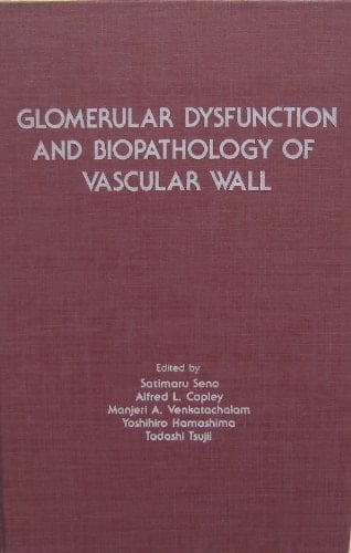 Glomerular Dysfunction and Biopathology of Vascular Wall