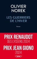 Les Guerriers de l'Hiver : prix Renaudot des lycéens 2024 - prix Jean Giono 2024