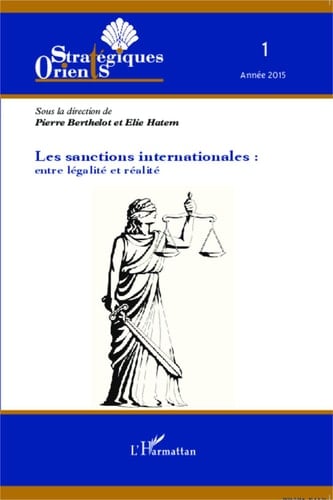 Les sanctions internationales : entre légalité et réalité (French Edition)