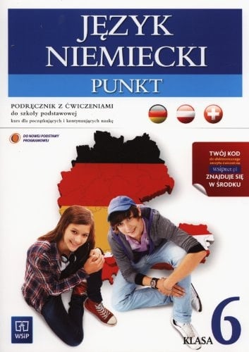 Je̜zyk niemiecki - Punkt Podręcznik z ćwiczeniami do klasy szóstej szkoły podstawowej. Klasa 6. ...
