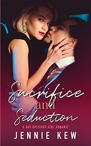 Sacrifice and Seduction Not a Friends to Lovers Romance