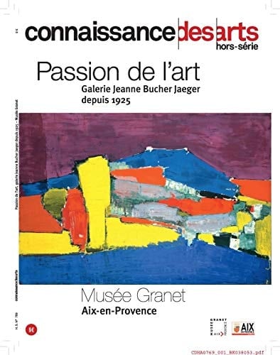 Passion de l'art : Galerie Jeanne Bucher Jaeger depuis 1925