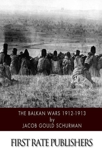 The Balkan Wars 1912-1913