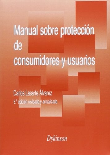 Manual sobre protección de consumidores y usuarios