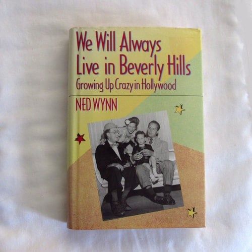 We Will Always Live in Beverly Hills: Growing Up Crazy in Hollywood