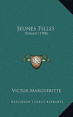 Jeunes Filles: Roman (1908) (French Edition)