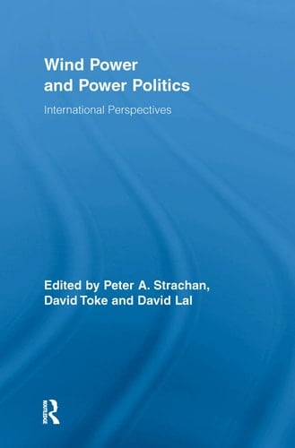Wind Power and Power Politics International Perspectives