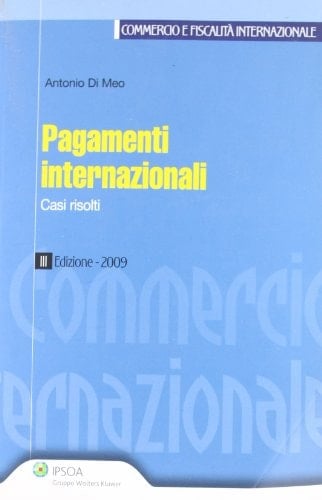 Pagamenti internazionali. Casi risolti