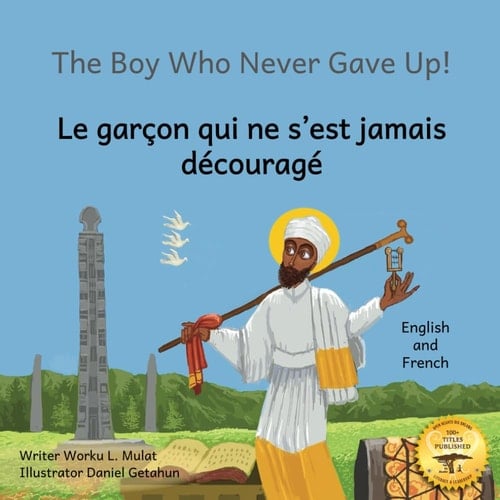 The Boy Who Never Gave Up: St. Yared’s Enlightenment Through Failure in French and English