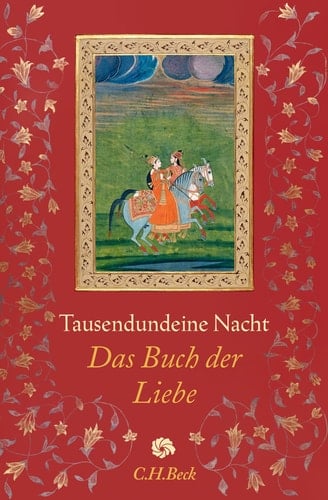 Tausendundeine Nacht Das Buch der Liebe