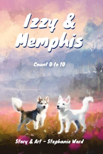 Izzy & Memphis Count 0 - 10