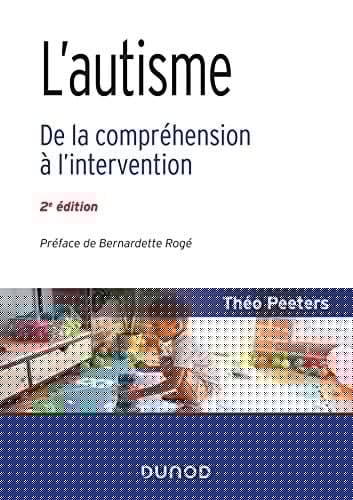 L'autisme De la compréhension à l'intervention