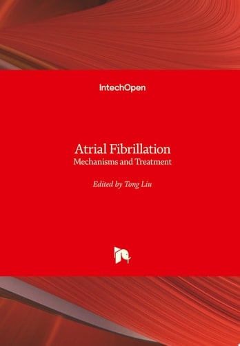 Atrial Fibrillation Mechanisms and Treatment
