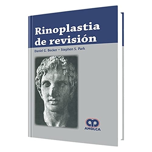 Rinoplastía de revisión (Spanish Edition)