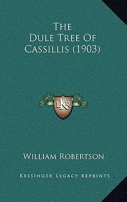 The Dule Tree Of Cassillis (1903)