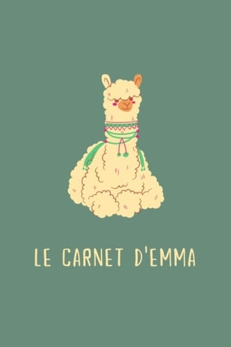 Le carnet d'Emma: Carnet de notes LAMA personnalisé avec le prénom (French Edition)