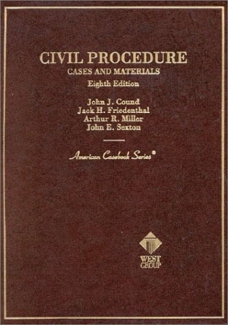 Civil procedure: Cases and materials (American casebook series)