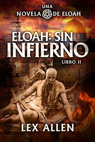 Eloah: sin Infierno (Spanish Edition)