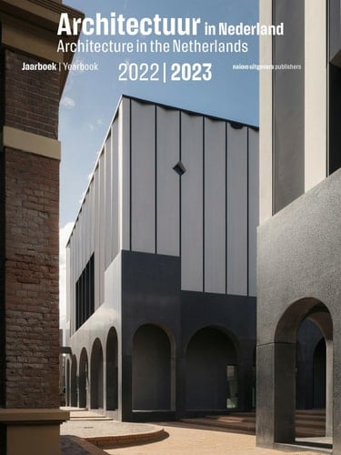 Architecture in the Netherlands Yearbook 2022/2023