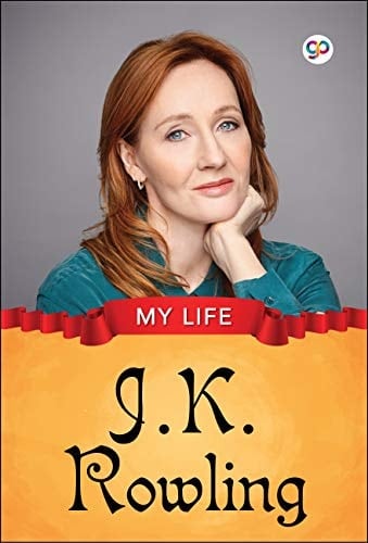 My Life : J.K. Rowling