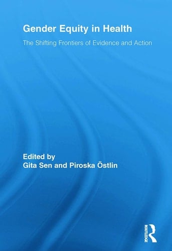 Gender Equity in Health The Shifting Frontiers of Evidence and Action