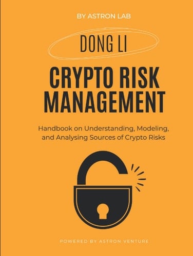 Crypto Risk Management Handbook on Understanding, Modeling, and Analysing Sources of Crypto Risks
