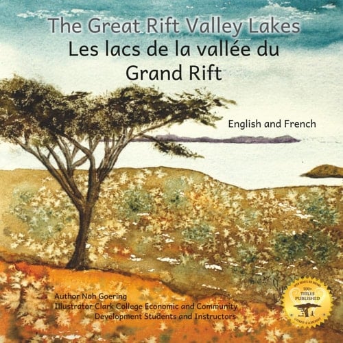 The Great Rift Valley Lakes: The Wildlife of Ethiopia In French and English