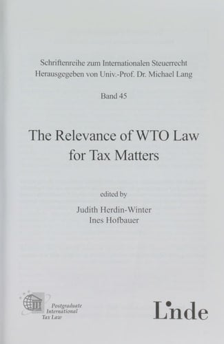 The Relevance of WTO Law for Tax Matters