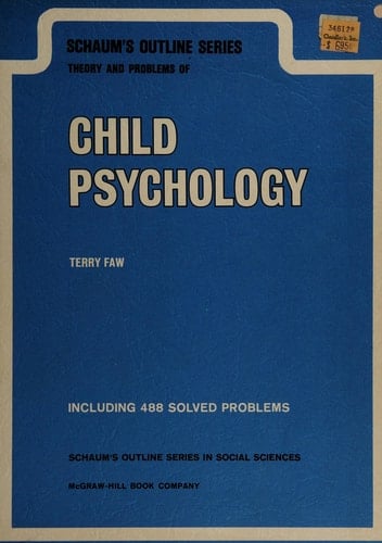 Schaum's Outline of Theory and Problems of Child Psychology