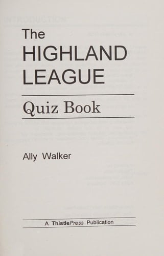The Highland League Quiz Book