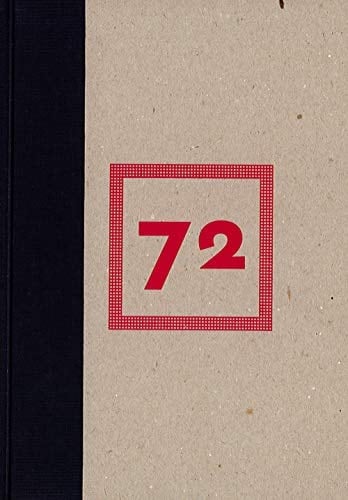 72 (projets pour ne plus y penser)