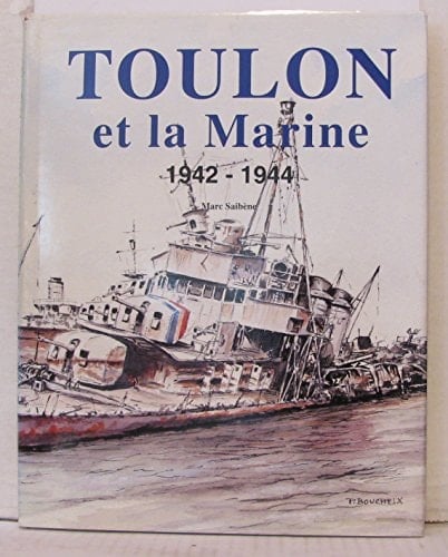 Toulon et la Marine 1942-1944