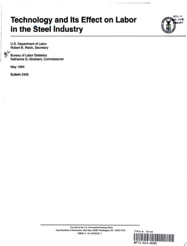 Technology and Its Effect on Labor in the Steel Industry