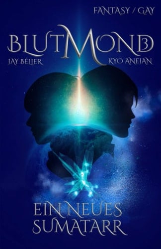 Blutmond 3: Ein neues Sumatarr (German Edition)