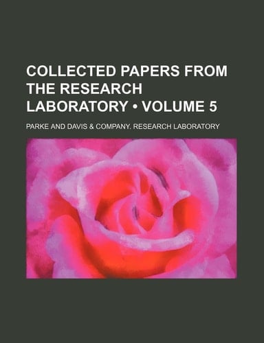 Collected Papers from the Research Laboratory (Volume 5)