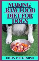 Making Raw Food Diet for Dogs Healthy Ways Of Feeding Dogs with Raw Food Diet