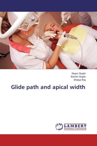 Glide Path and Apical Width