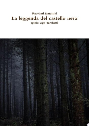 Racconti fantastici - La leggenda del castello nero