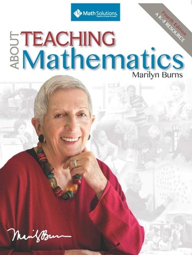 About Teaching Mathematics A K-8 Resource
