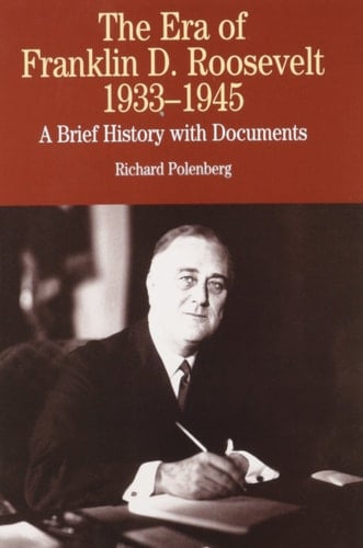 Era of Franklin D. Roosevelt, 1933-1945 and US War With Mexico + Attitudes Toward Sex in Antebellum America and Black Americans in the Revolutionary Era + Great Awakening and Democracy in America and A Lincoln, Slavery, and the Civil War 2e