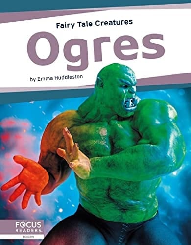 Ogres Fairy Tale Creatures
