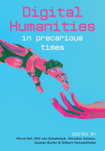 Digital Humanities in precarious times