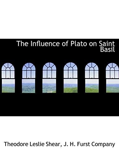 The Influence of Plato on Saint Basil