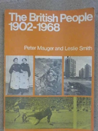 The British people, 1902-1968, (The British people series)