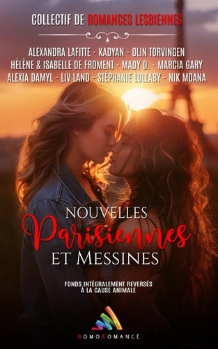 Nouvelles Parisiennes et Messines: Livre lesbien, roman lesbien (French Edition)