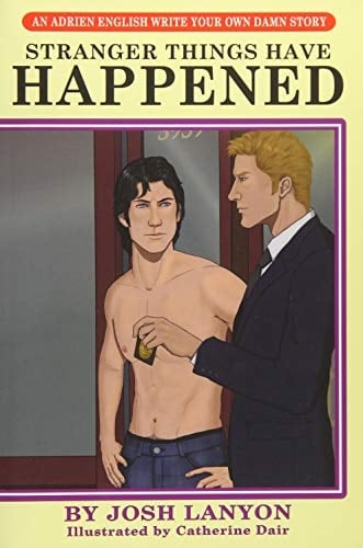 Stranger Things Have Happened An Adrien English Write Your Own Damn Story
