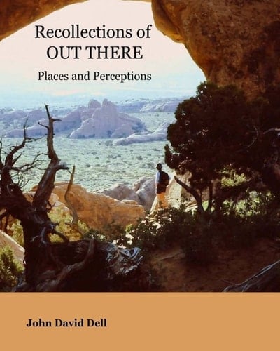 Recollections of Out There Places and Perceptions
