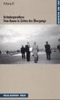 Gründerparadiese: Vom Bauen in Zeiten des Übergangs (Architektur und Stadt) (German Edition)