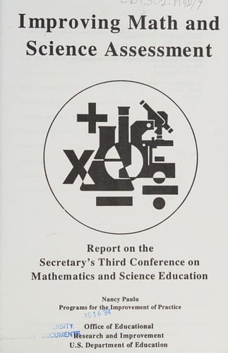 Improving Math and Science Assessment 3rd Secretary's Conference on Mathematics and Science Education : Report